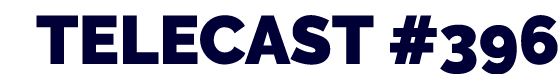TELECAST  396