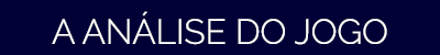 A AN LISE DO JOGO